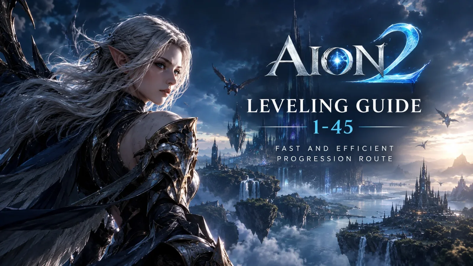 Aion 2 Leveling Guide: Fastest Route From Level 1 to 45 cover